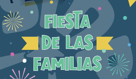 FIESTA DE LAS FAMILIAS